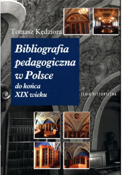 Bibliografia pedagogiczna w Polsce do końca XIX wieku