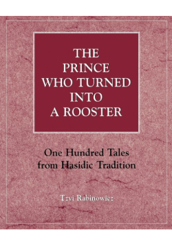 The Prince Who Turned into a Rooster