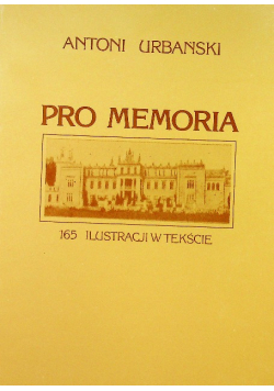 Pro Memoria 165 ilustracji w tekście