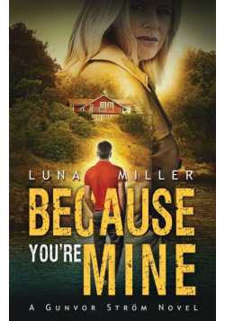 Because You're Mine