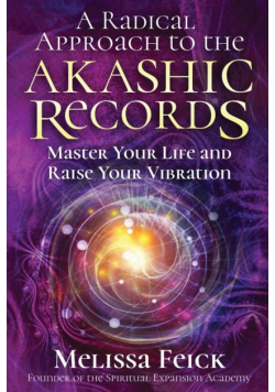 A Radical Approach to the Akashic Records
