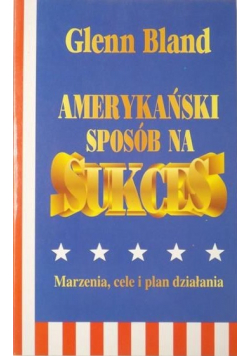 Amerykański sposób na sukces