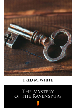 The Mystery of the Ravenspurs