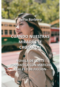 Cuando Nuestras  Miradas Se Cruzaron