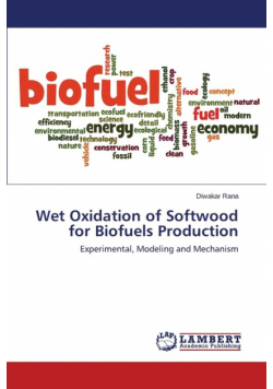 Wet Oxidation of Softwood for Biofuels Production