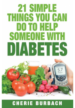 21 Simple Things You Can Do To Help Someone With Diabetes