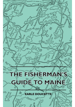 The Fisherman's Guide to Maine