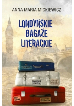 Londyńskie bagaże literackie