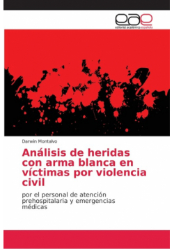 Análisis de heridas con arma blanca en víctimas por violencia civil