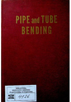 Pipe and tube bending
