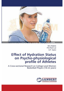 Effect of Hydration Status on Psycho-physiological profile of Athletes