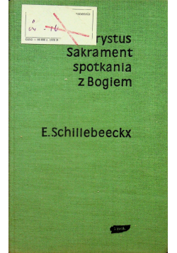 Chrystus Sakrament spotkania z Bogiem