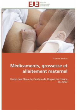 Médicaments, grossesse et allaitement maternel
