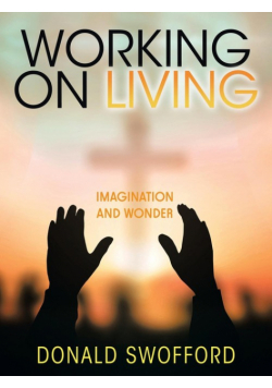 Working On Living