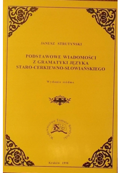 Podstawowe wiadomości z gramatyki języka staro - cerkiewno - słowiańskiego