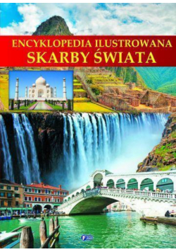 Encyklopedia ilustrowana. Skarby świata TW