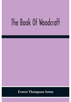 The Book Of Woodcraft