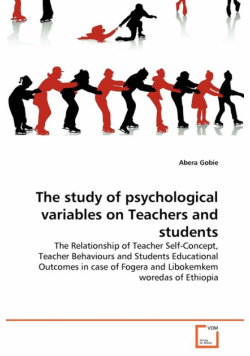 The study of psychological variables on Teachers and students