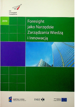 Foresight jako narzędzie zarządzania wiedzą
