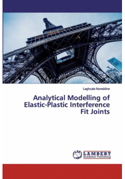 Analytical Modelling of Elastic-Plastic Interference Fit Joints