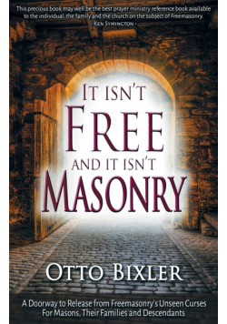 It Isn't Free and It Isn't Masonry