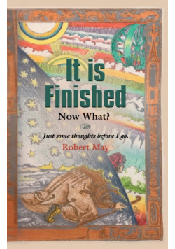 It is Finished. Now What?