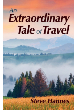 An Extraordinary Tale of Travel