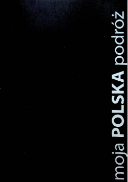 Moja Polska podróż
