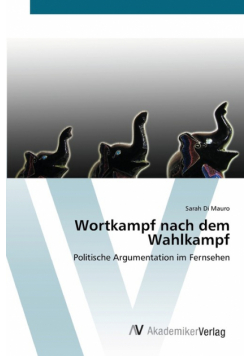 Wortkampf nach dem Wahlkampf