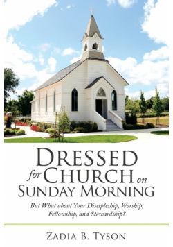 Dressed for Church on Sunday Morning