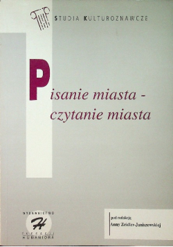 Pisanie miasta czytanie miasta
