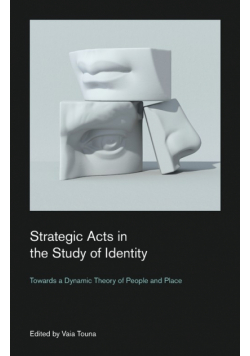 Strategic Acts in the Study of Identity