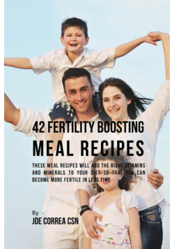 42 Fertility Boosting Meal Recipes