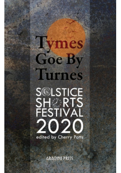 Tymes Goe By Turnes