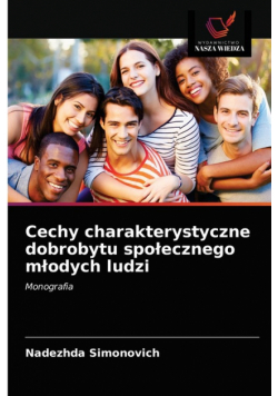 Cechy charakterystyczne dobrobytu społecznego młodych ludzi