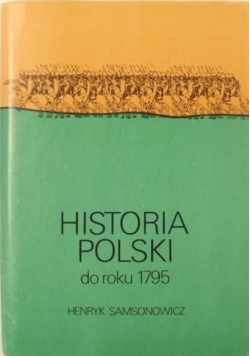 Historia Polski do roku 1795