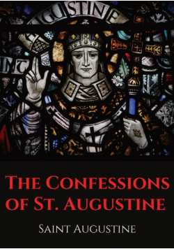 The Confessions of St. Augustine