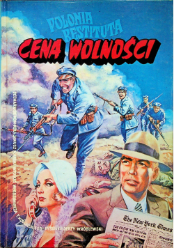 Polonia Restituta Cena wolności