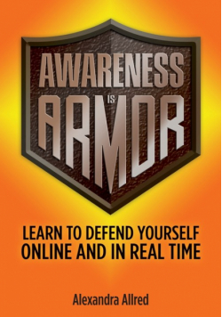 Awareness is Armor