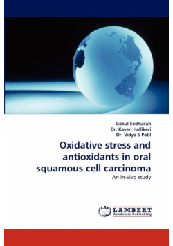 Oxidative stress and antioxidants in oral squamous cell carcinoma