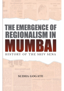 The Emergence Of Regionalism In Mumbai