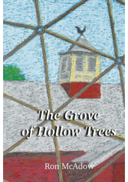 The Grove of Hollow Trees