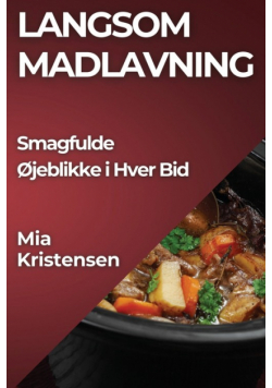 Langsom Madlavning
