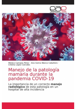 Manejo de la patología mamaria durante la pandemia COVID-19