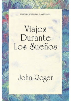 Viajes Durante los Suenos = Trips During Dreams