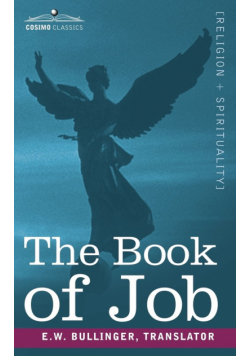 The Book of Job, Including the Oldest Lesson in the World