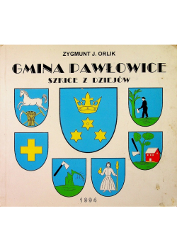 Gmina Pawłowice Szkice z dziejów