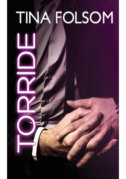 Torride (Le Club des éternels célibataires - Tome 4)