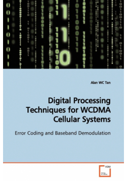 Digital Processing Techniques for WCDMA Cellular  Systems