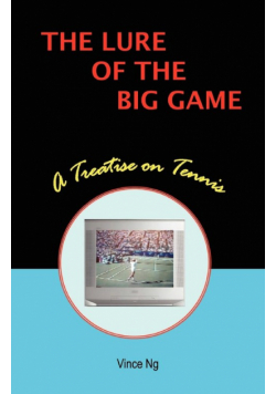 The Lure of the Big Game
